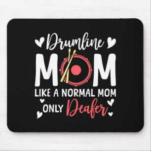 Tapis De Souris Maman de Drumline comme une maman normale Amoureus