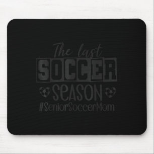 Tapis De Souris Maman de footballeuse senior dernière saison Cl de