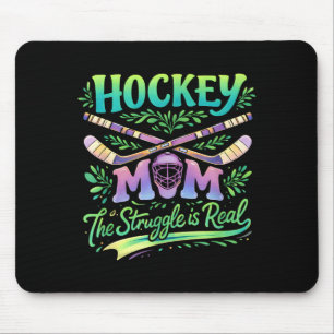 Tapis De Souris Maman de hockey La lutte est réelle Esprit d'équip