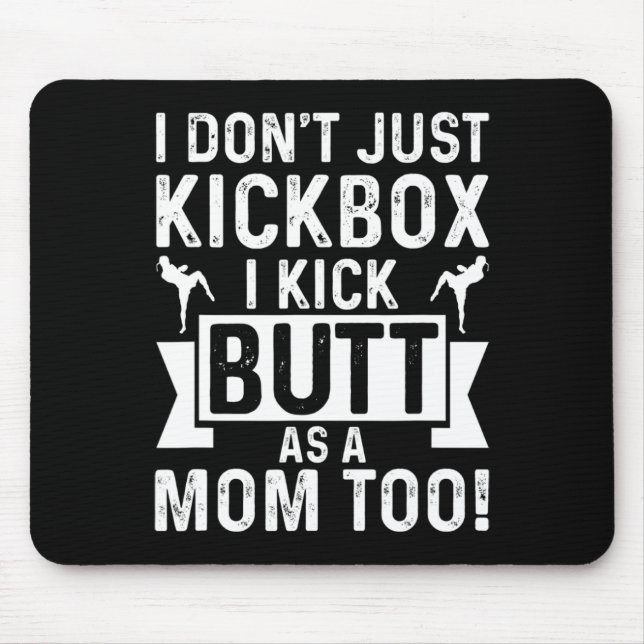 Tapis De Souris Maman de kickboxing Je ne fais pas que kickboxer,  (Devant)