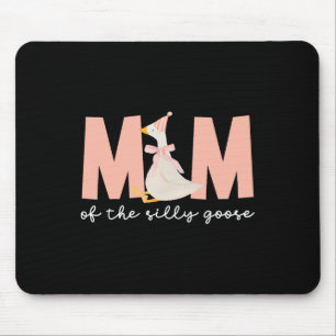 Tapis De Souris Maman De La Silly Goose Silly Goose Birthday Match