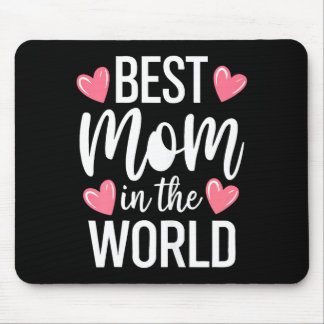 Tapis De Souris Maman du monde t-shirt femmes maman jamais fête de