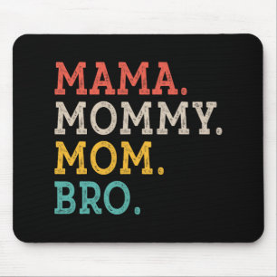Tapis De Souris Maman Maman Bro - Fête des mères