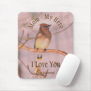 Tapis De Souris Maman Mon Héros Je T'Aime Waxwing Personnalisé