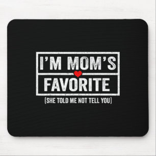 Tapis De Souris Mamans drôles Enfant préféré Fils Fille Je suis la