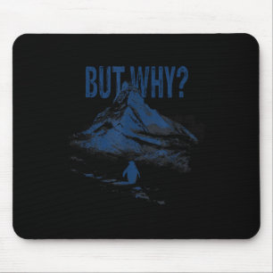 Tapis De Souris Manchot drôle mais pourquoi Art graphique rétro