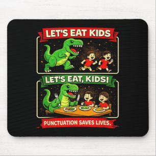 Tapis De Souris Mangeons Des Enfants La Ponctuation Sauve Des Vies