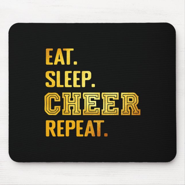 Tapis De Souris Manger Dormir Acclamer Répéter Drôle Cheerleader C (Devant)