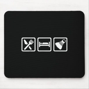 Tapis De Souris Manger Dormir Badminton