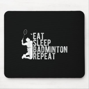 Tapis De Souris Manger Dormir Badminton Répéter Enthousiaste de Ba