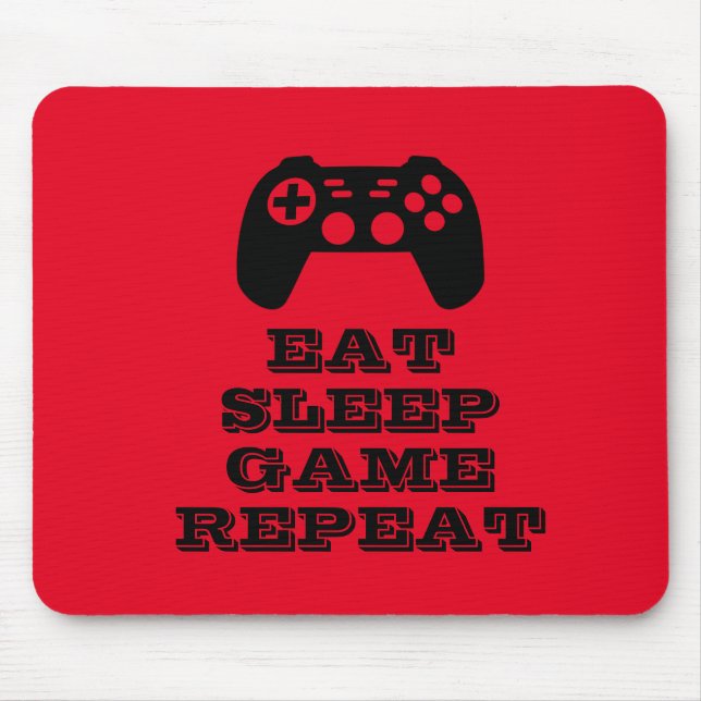 Tapis De Souris Manger Dormir Jeu Répéter jeu drôle (Devant)