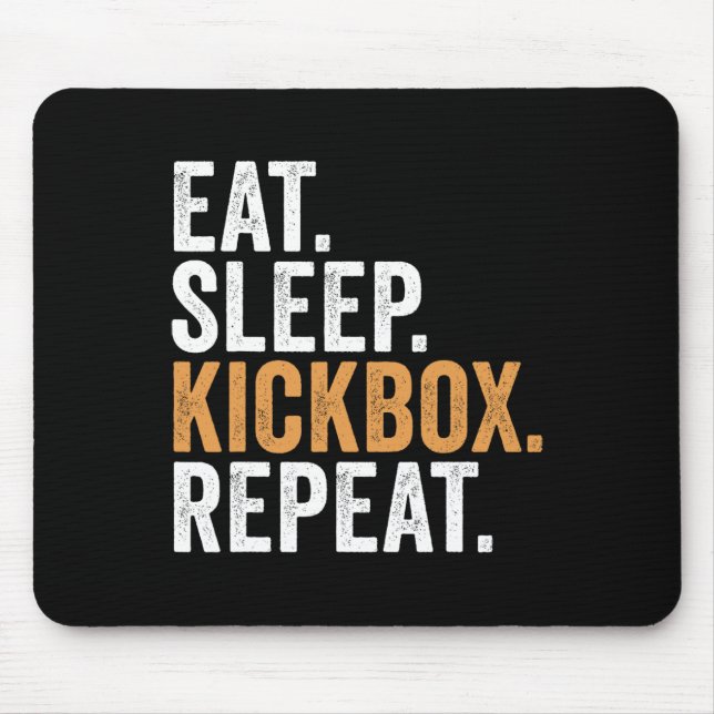 Tapis De Souris Manger Dormir Kickbox Répéter Drôle Kickboxing  (Devant)