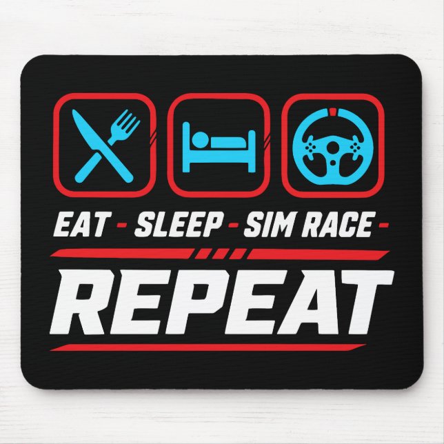 Tapis De Souris Manger dormir sim course répéter pour les fans de  (Devant)