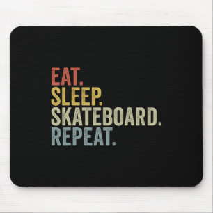 Tapis De Souris Manger Dormir Skateboard Répéter Drôle de Skateboa
