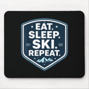 Tapis De Souris Manger dormir skier répéter citation de skieur pas