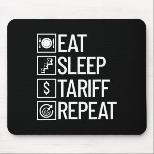 Tapis De Souris Manger Dormir Tarif Répéter Drôle Tarif Trump