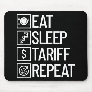 Tapis De Souris Manger Dormir Tarif Répéter Drôle Trump Tarif