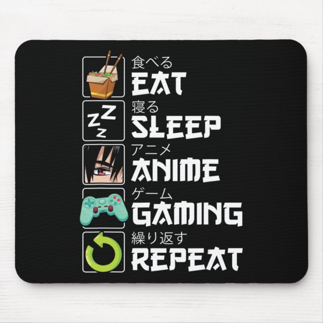 Tapis De Souris Manger Sleep Anime Jeu Répétition Kawaii Otaku Ani (Devant)
