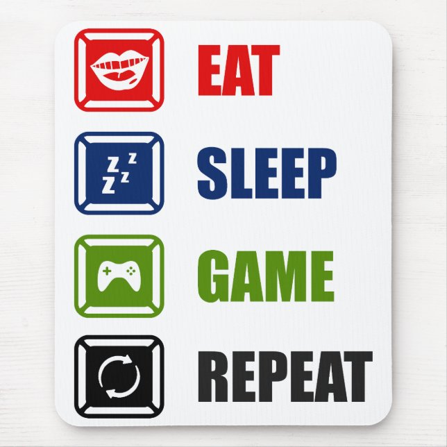 Tapis De Souris Mangez, dormez, jeu, répéter (Devant)