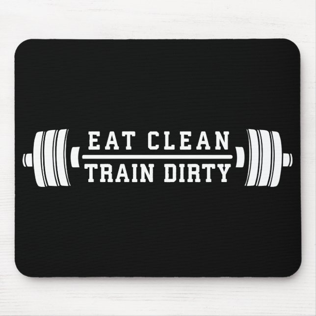 Tapis De Souris Mangez propre, train sec - Exercice Inspirational (Devant)