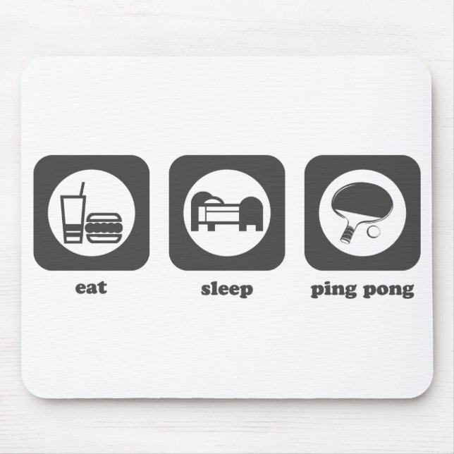 Tapis De Souris Mangez. Sommeil. Ping-pong. Mousepad (Devant)