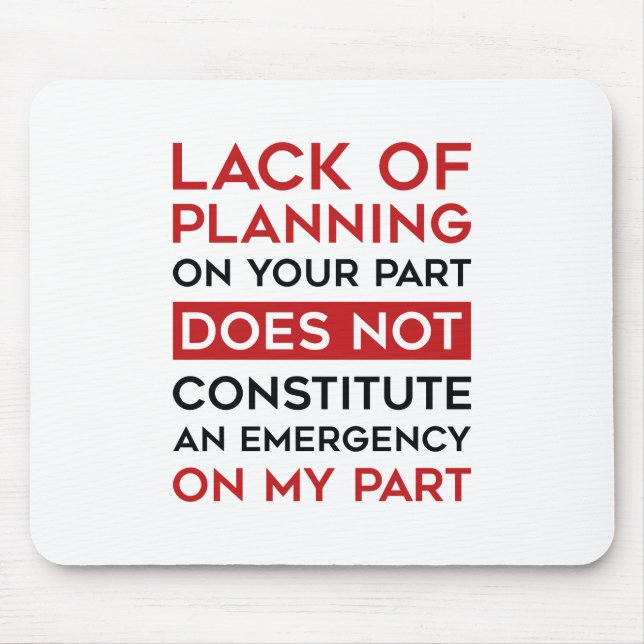 Tapis De Souris Manque De Planification (Devant)