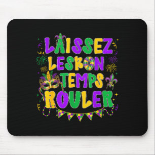 Tapis De Souris Mardi Gras Laissez Les Bons Temps Rouler Bon Temps