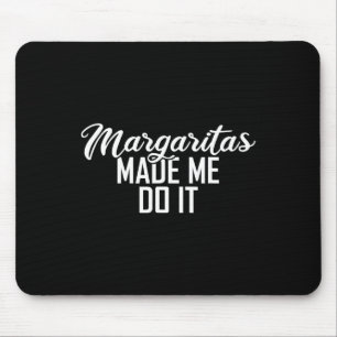 Tapis De Souris Margaritas M'A Fait Faire Cinco De Mayo Cadeau