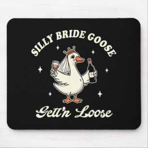 Tapis De Souris Mariée Pour Être Mariage Boire Silly Bride Goose O