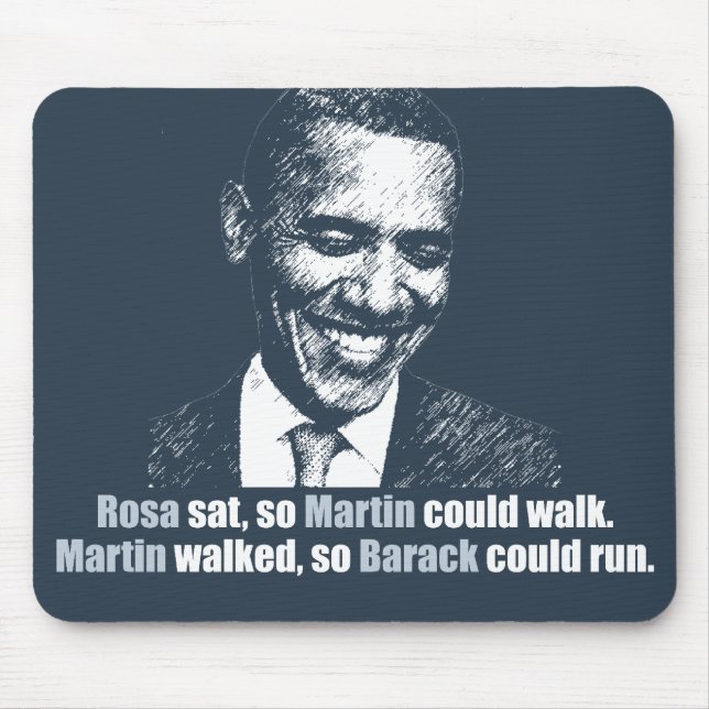 Tapis De Souris Martin a marché ainsi Barack pourrait fonctionner (Devant)