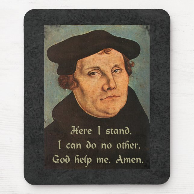 Tapis De Souris Martin Luther Ici Je Cite (Devant)