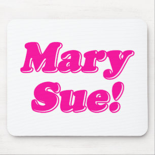 Tapis De Souris Mary Sue !