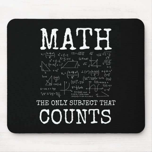 Tapis De Souris Mathématiques La Seule Matière Qui Compte Professe (Devant)