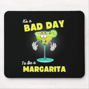 Tapis De Souris Mauvais Jour Pour Être Margarita Funny Cinco De Ma