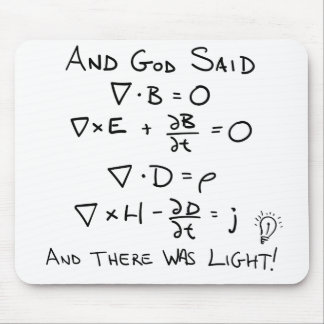 Tapis De Souris Maxwell's Equations and God Said There Was Light