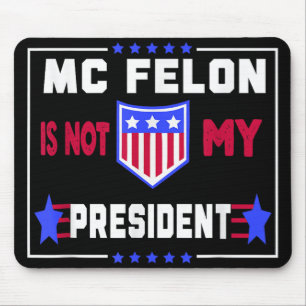 Tapis De Souris Mcfelon N'Est Pas Mon Président