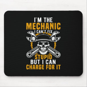 Tapis De Souris Mécanique Je Suis Le Mécanique Je Ne Peux Pas Corr