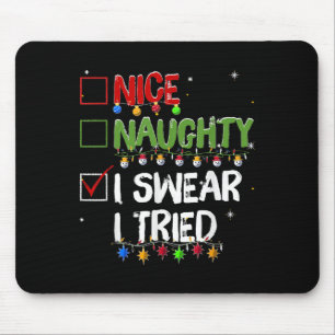 Tapis De Souris Méchant Gentil Je Jure Que J'ai Essayé Noël Père N