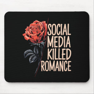 Tapis De Souris Médias Sociaux Ont Tué La Romance Mème Saint-Valen