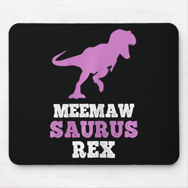 Tapis De Souris Meemaw-saurus Rex Dino Dinosaure Meemawsaurus Drôl (Devant)