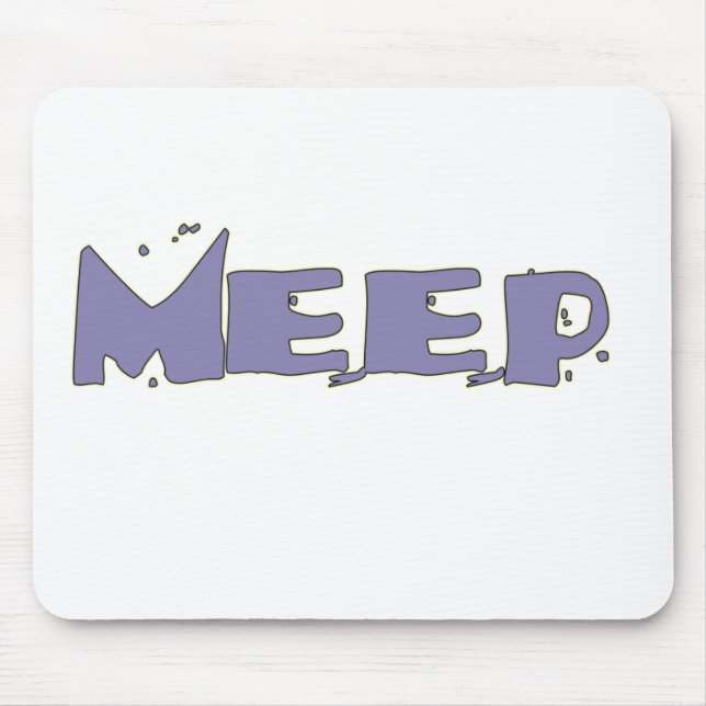 Tapis De Souris Meep votre Mousepad (Devant)