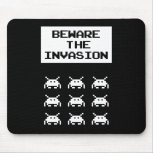 Tapis De Souris Méfiez-vous de l'invasion, conception geek