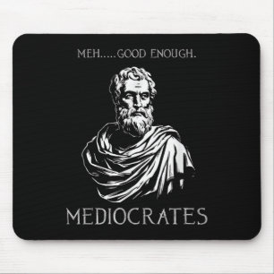 Tapis De Souris Meh Good Assez Funny Médiocrates Démotivationnel Q