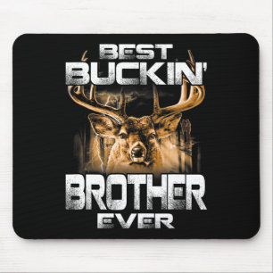 Tapis De Souris Meilleur Frère Buckin Jamais Tee Deer Hunting Buck