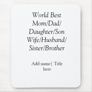 Tapis De Souris Meilleur maman mari femme papa fille fils au monde