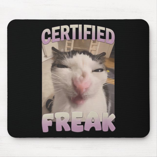 Tapis De Souris Mème de chat Freak Certifié Mèmes Offensifs Funn (Devant)