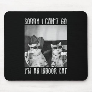 Tapis De Souris Mème de chat intérieur amusant Désolé je ne peux p