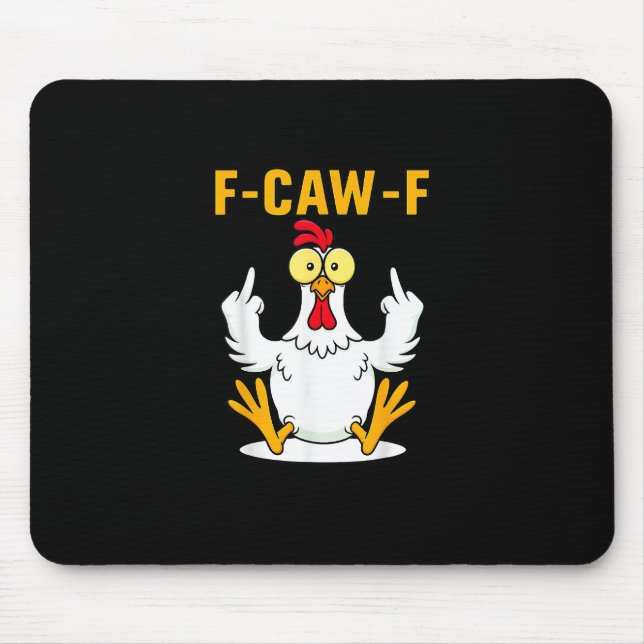 Tapis De Souris Mème de coq citation F-Caw-F (Devant)