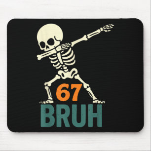 Tapis De Souris Mème de Halloween Bruh numéros six sept squelette