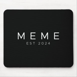 Tapis De Souris Mémé drôle bientôt mème Est 2024 Nouvelle grand-mè